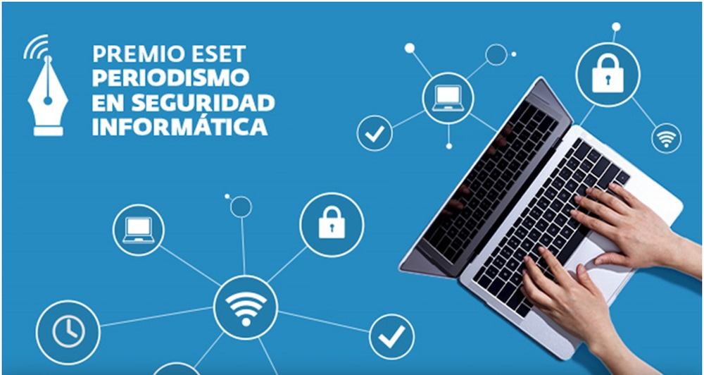 Premio ESET al Periodismo en Seguridad Inform&aacute;tica en 2020