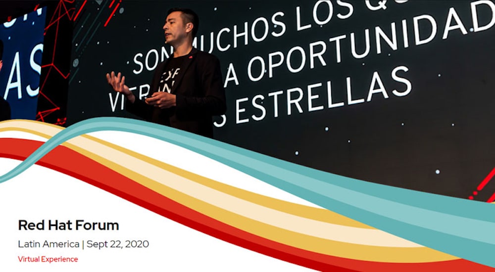 El Red Hat Forum 2020 Latin America fue virtual y abierto