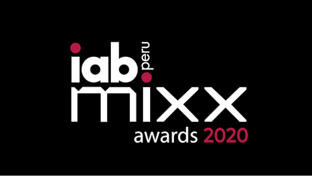 IAB MIXX Awards Perú 2020 premiará lo mejor de la publicidad digital
