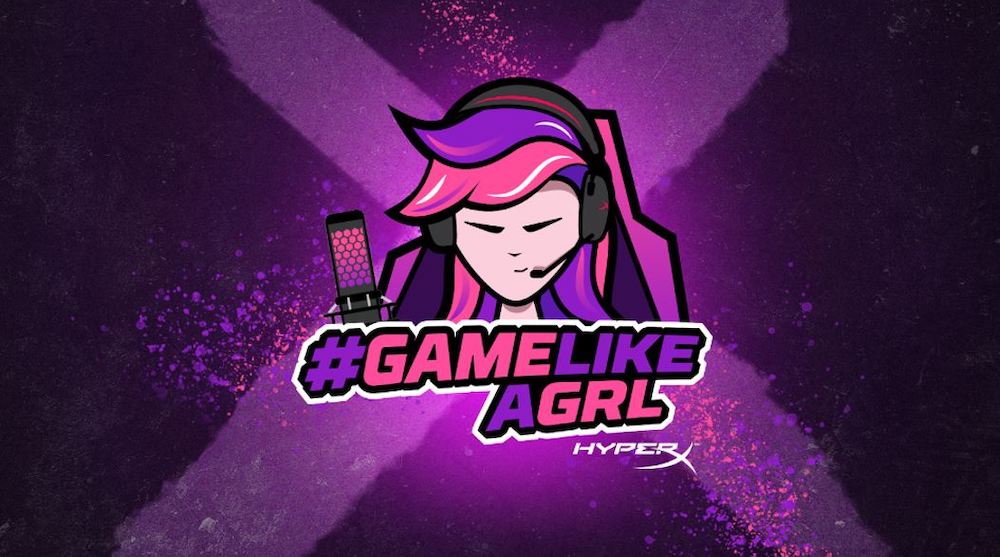 Mujeres gamers y #GameLikeAGrl de HyperX