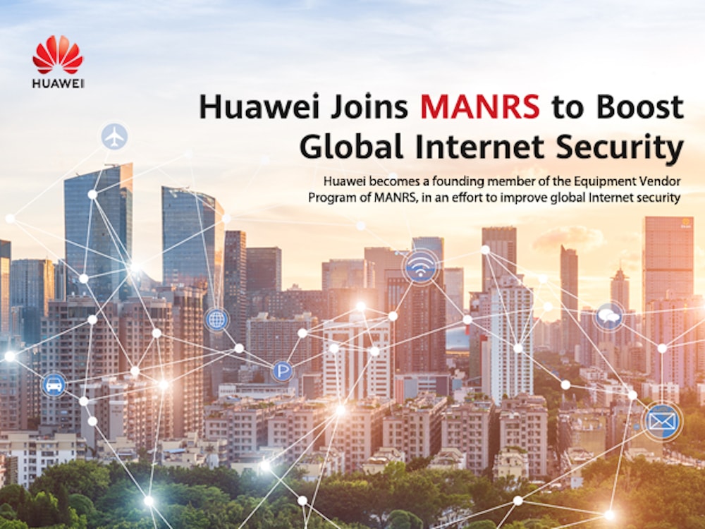 Huawei se une a MANRS para impulsar la seguridad global de Internet