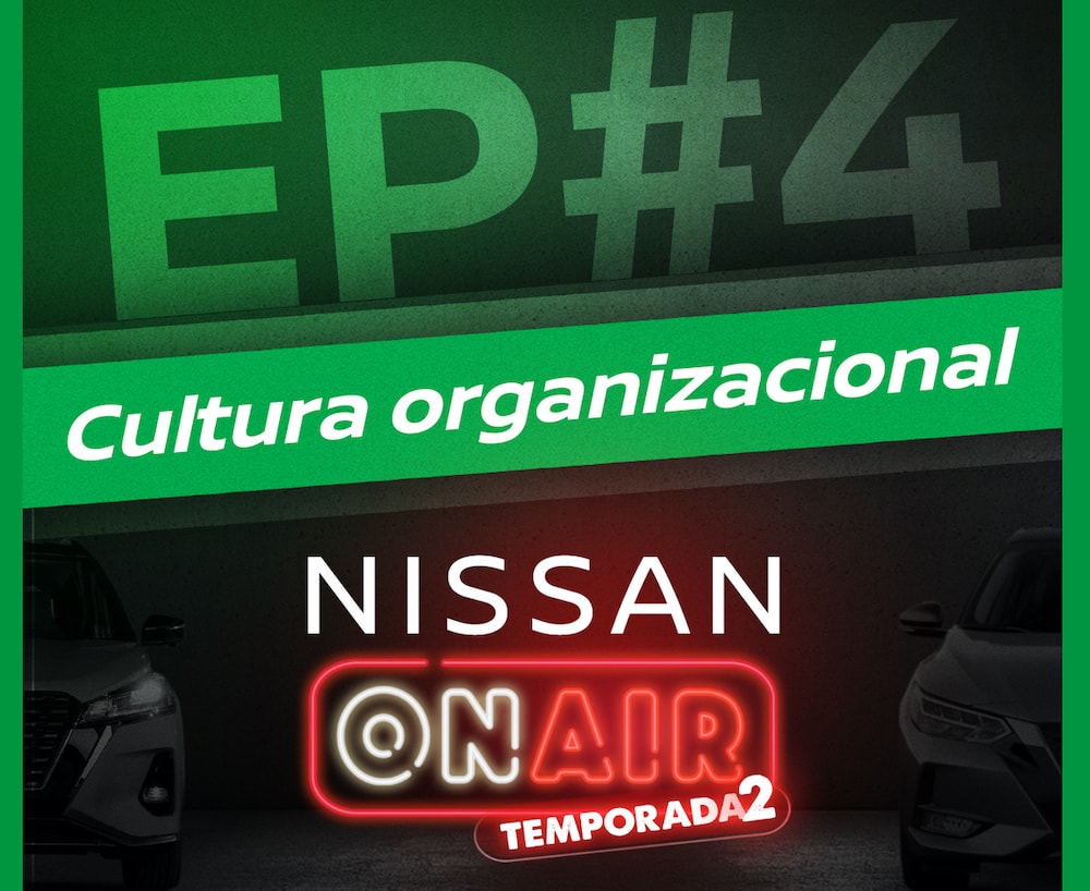 Nissan On Air 4: Cultura Organizacional
