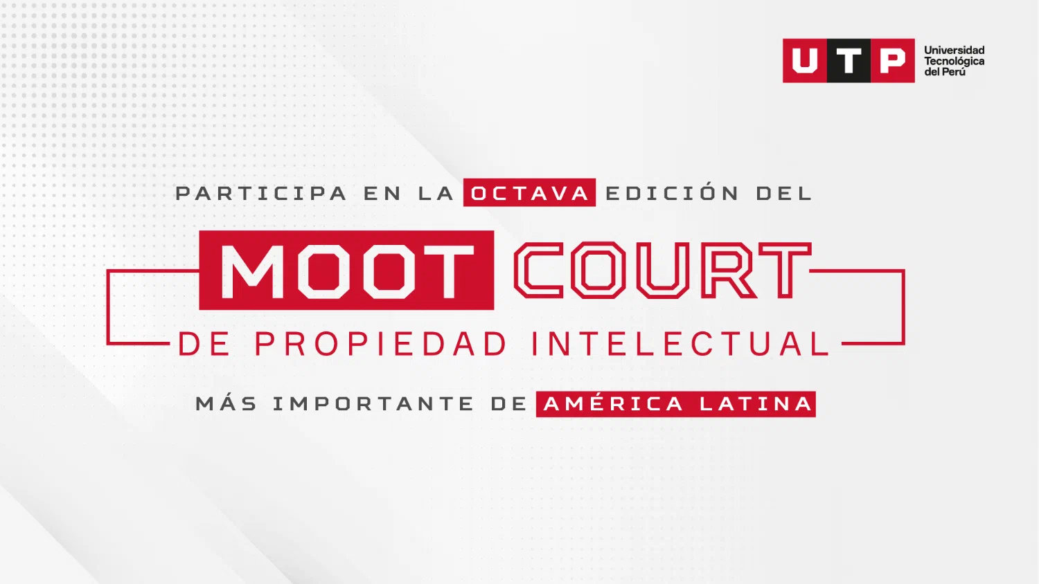 UTP organiza Moot Court de PI, 8va edici&oacute;n